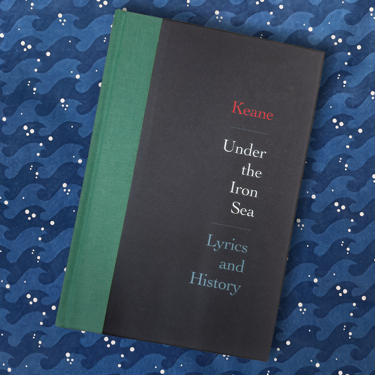 Keane - Under the Iron Sea: Lyrics and History (Signed)